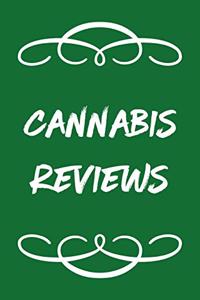 Cannabis Reviews