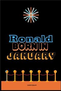 Ronald Born In January
