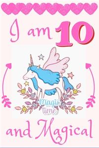 I Am 10 and Magical