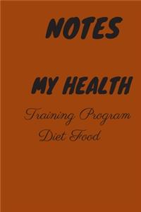 Notes My health Training program Diet food