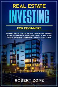 Real Estate Investing For Beginners