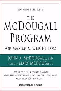 McDougall Program for Maximum Weight Loss Lib/E