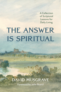 Answer Is Spiritual