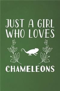 Just A Girl Who Loves Chameleons