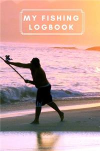 My Fishing LogBook: Fishing Log For Kids an Men Includes 100 Journaling Pages for Recording Fishing Notes, Experiences and Memories