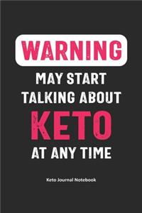 WARNING May Start Talking About Keto at Any Time