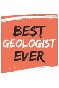 Best geologist Ever geologists Gifts geologist Appreciation Gift, Coolest geologist Notebook A beautiful