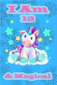 I Am 13 & Magical