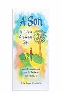 Son Is Life's Greatest Gift