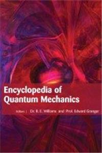 ENCYCLOPEDIA OF QUANTUM MECHANICS, 3 VOLUME SET
