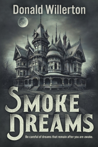 Smoke Dreams