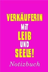 Verkäuferin Mit Leib Und Seele Notizbuch