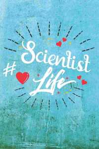 Scientist Life