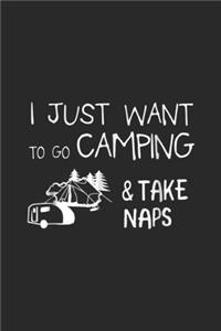 I just want to go camping & take naps