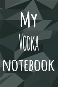 My Vodka Notebook