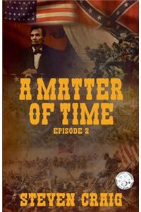 A Matter of Time