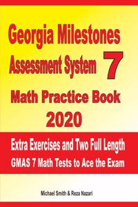 Georgia Milestones Assessment System 7 Math Practice Book 2020