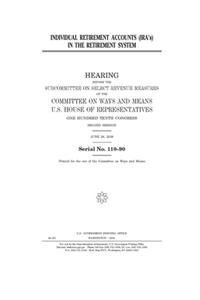 Individual retirement Accounts (IRA's) in the retirement system