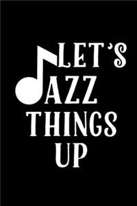 Let's Jazz Thing Up