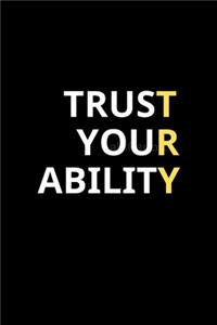 Notebook-Trust Your Ability / Try