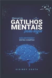 Manual de Gatilhos Mentais Para Leigos