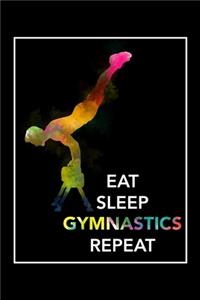 Eat Sleep Gymnastics Repeat