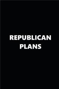 2020 Weekly Planner Political Theme Republican Plans Black White 134 Pages