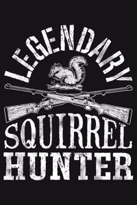 Legendary Squirrel Hunter