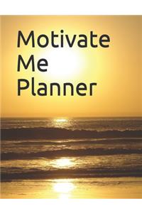 Motivate Me Planner