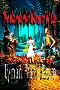 The Wonderful Wizard of Oz