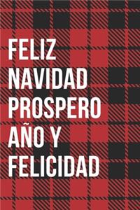 Feliz Navidad Prospero Ano Y Felicidad Notebook Journal
