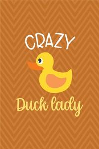 Crazy Duck Lady