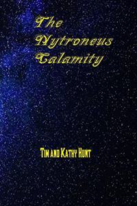 The Nytroneus Calamity