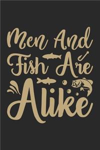Men and fish are alike
