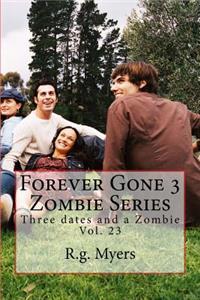 Forever Gone 3 Zombie Series