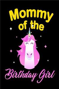 Mommy Of The Birthday Girl