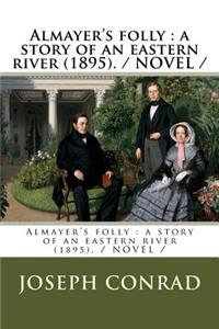 Almayer's folly