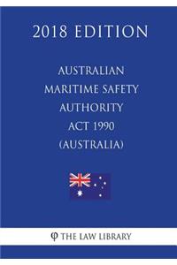 Australian Maritime Safety Authority ACT 1990 (Australia) (2018 Edition)
