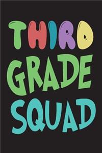 Third Grade Squad: Funny Back To School Gift Notebook For 3rd Grade Students