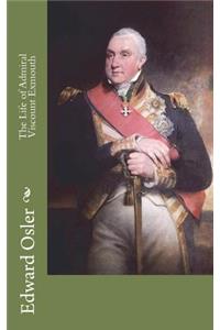 The Life of Admiral Viscount Exmouth