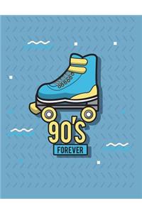 90's forever