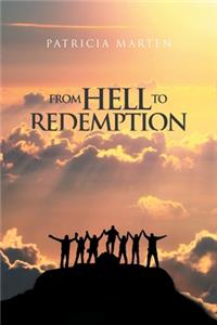 From Hell to Redemption