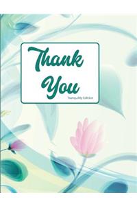 Thank you Tranquility Edition