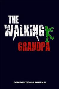 The Walking Grandpa