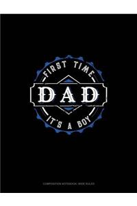 First Time Dad It's a Boy