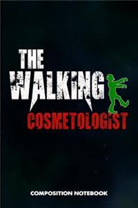 The Walking Cosmetologist