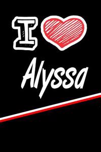 I Love Alyssa