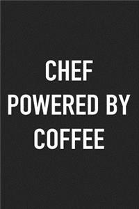 Chef Powered by Coffee