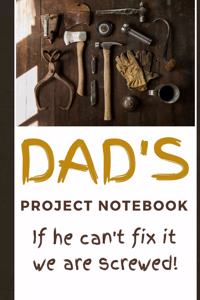 Dad's Project Notebook