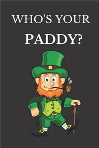 Who's Your Paddy